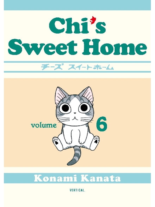 Title details for Chi's Sweet Home, Volume 6 by Konami Kanata - Wait list